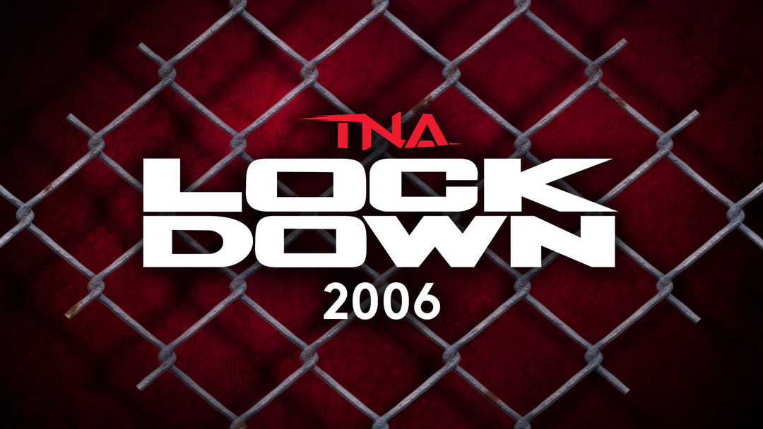 TNA Lockdown 2006 | ViX