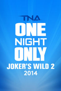 TNA ONO Jokers Wild 2 2014