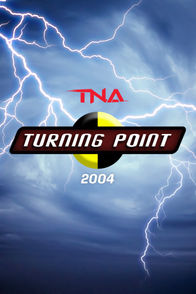 TNA Turning Point 2004 | ViX