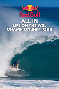 All In: Life on the WSL Championship Tour