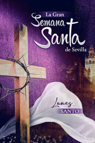 La Gran Semana Santa de Sevilla: Lunes Santo | ViX