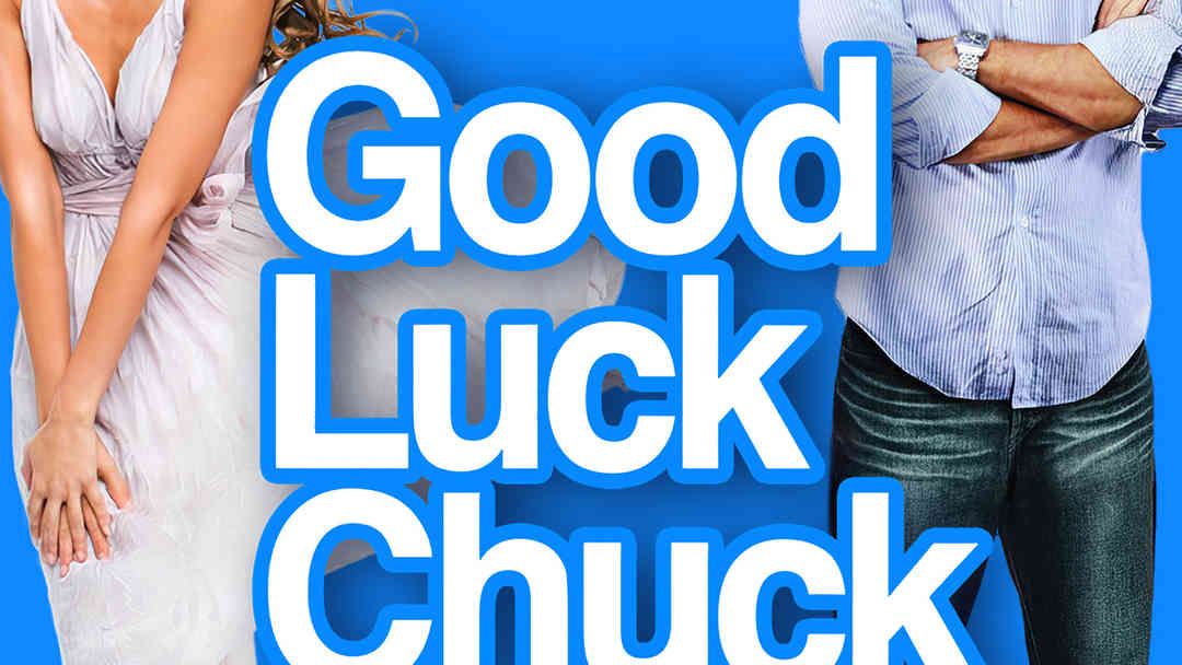 Good Luck Chuck | ViX