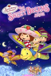 Strawberry Shortcake: The Sweet Dreams Movie