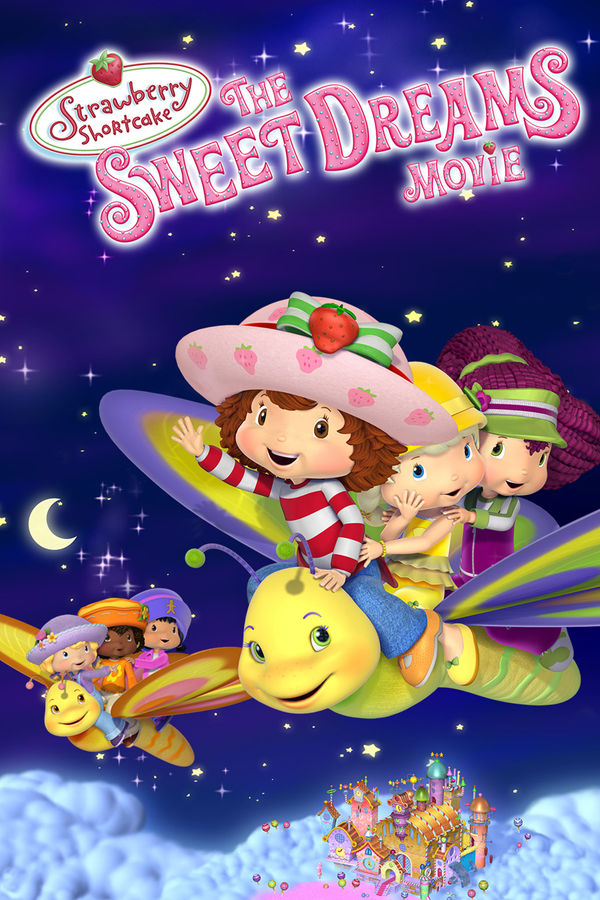 Strawberry Shortcake: The Sweet Dreams Movie | ViX