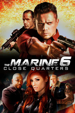 The Marine 6: Close Quarters