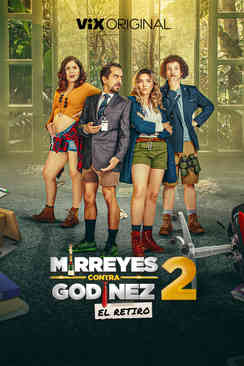 Mirreyes vs Godínez 2: El retiro