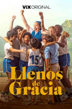 Tráiler: Llenos de gracia