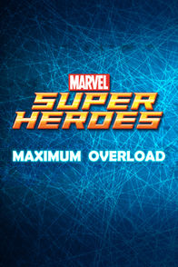 Marvel Superheroes - Maximum Overload | ViX