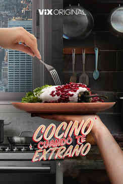 Tráiler: Cocino cuando te extraño