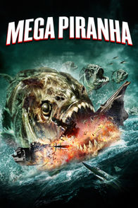 Mega Piranha