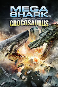 Mega Shark vs Crocosaurus | ViX