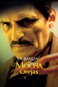 La banda del Mochaorejas | ViX