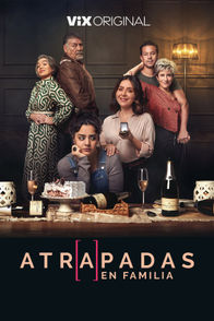 Atrapadas en familia