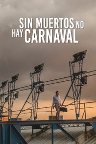 Sin muertos no hay carnaval