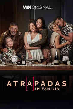 Tráiler: Atrapadas en familia