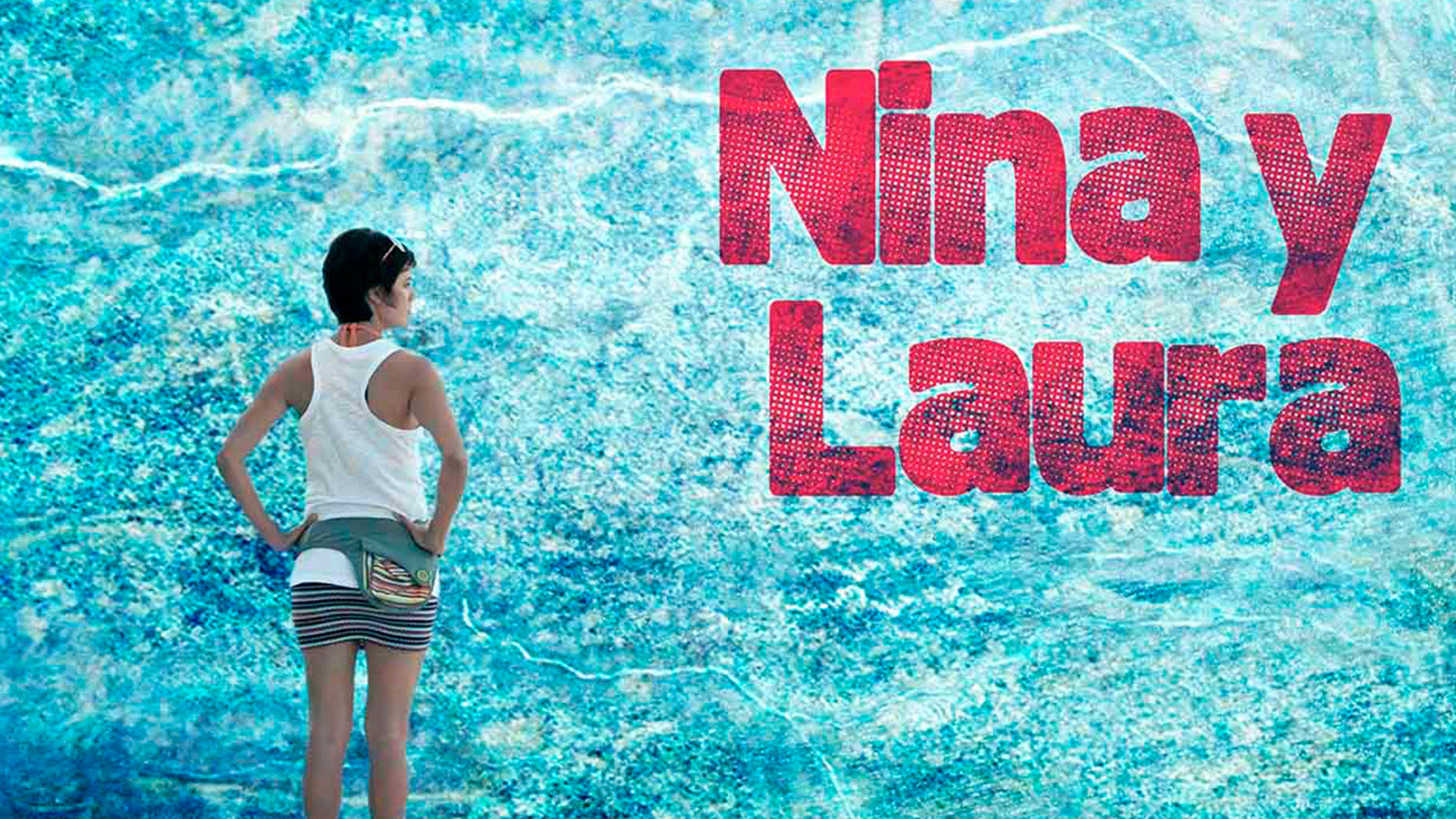 Ver Nina y Laura por ViX