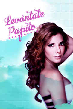 Levántate papito