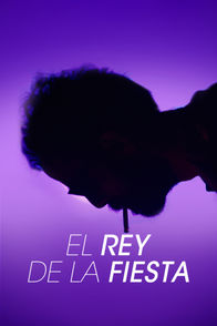 El rey de la fiesta