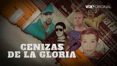 Cenizas de la Gloria | ViX