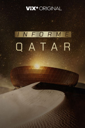 Tráiler: Informe Qatar | ViX