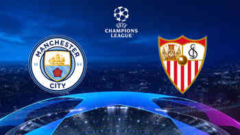Manchester City FC vs Sevilla FC
