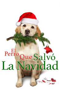 El perro que salvó la Navidad