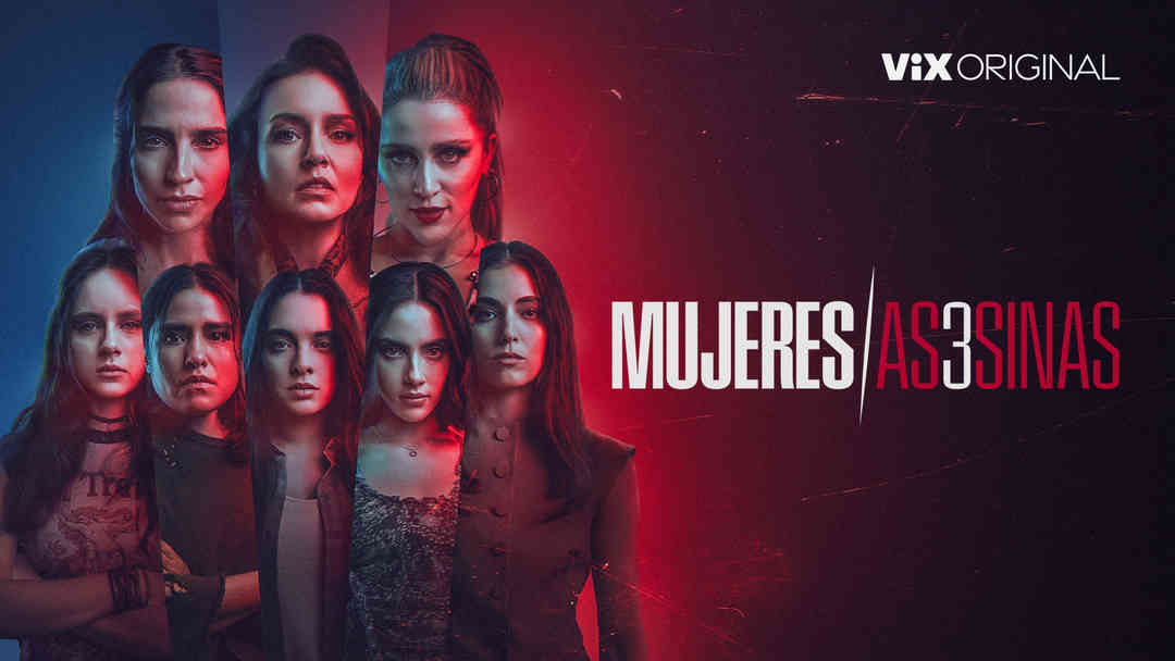Mujeres Asesinas | ViX