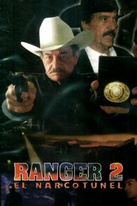 Ranger 2: El narco tunel | ViX