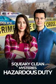 Squeaky Clean Mysteries: Hazardous Duty