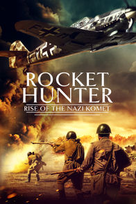 Rocket Hunter: Rise Of The Nazi Komet