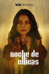 Tráiler: Noche de chicas | ViX
