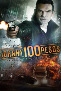 Johnny 100 Pesos: Capítulo dos | ViX