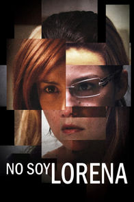 No soy Lorena