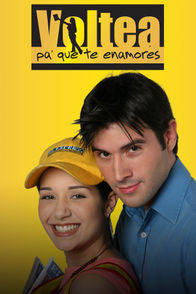 Voltea pa que te enamores (2006)