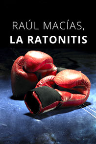 Raúl Macías: La Ratonitis | ViX
