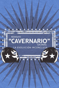 Rodolfo Cavernario Galindo: La evolución inconclusa | ViX