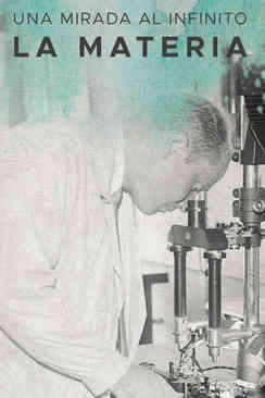 Una mirada al infinito: La materia