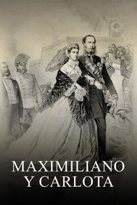 Maximiliano y Carlota