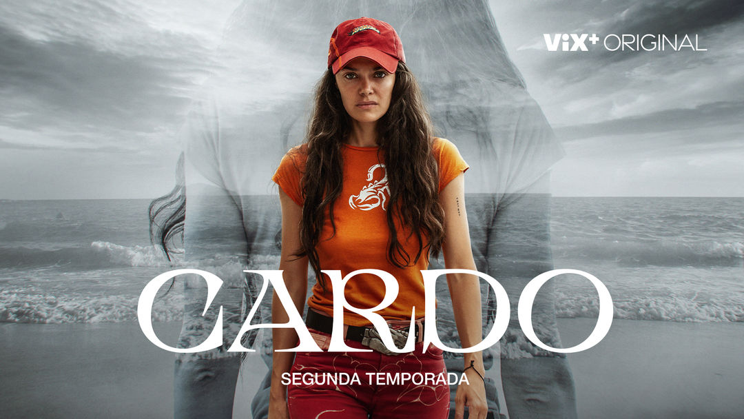 Tráiler: Cardo (Temporada 2) | ViX