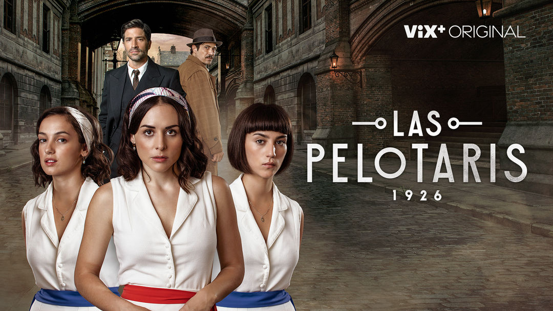 Las Pelotaris 1926 | ViX