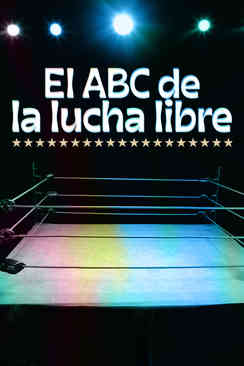 El ABC de la lucha libre