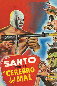 Santo vs 'Cerebro del mal'