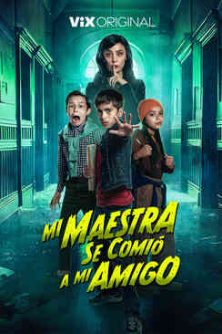 Mi maestra se comió a mi amigo