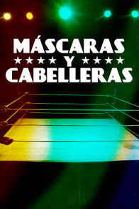 Máscaras y cabelleras