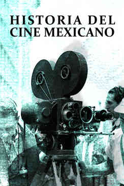 Historia del Cine Mexicano