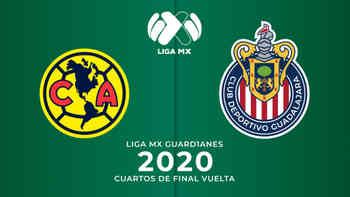 Cuartos de Final: América vs Guadalajara