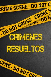 Crímenes resueltos | ViX