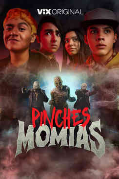 Tráiler: Pinches momias