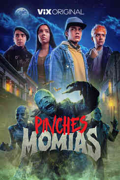 Tráiler: Pinches momias