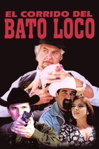 El corrido del bato loco